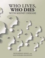 Who Lives, Who Dies with Kidney Disease