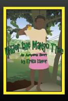 Under the Mango Tree: An Adoption Story