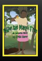 Under the Mango Tree: An Adoption Story
