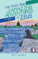The 97.3% True and Amazing Adventures of Zeus: The Fisherman'S Newf