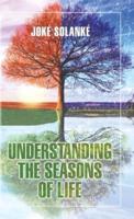 Understanding the Seasons of Life