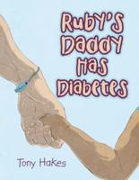 Ruby's Daddy Has Diabetes