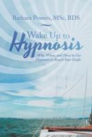 Wake Up to Hypnosis