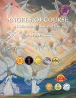 Angels, of Course: A Collection of Illustrated Visits