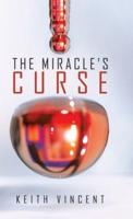 The Miracle's Curse