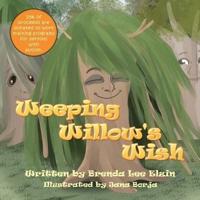 Weeping Willow's Wish