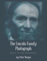 The Lincoln Family Photograph: Moses in the Bulrushes