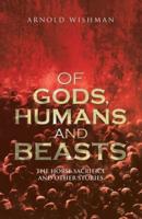Of Gods, Humans and Beasts: The Horse Sacrifice and Other Stories