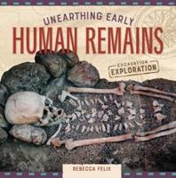 Unearthing Early Human Remains