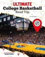 Ultimate College Basketball Road Trip