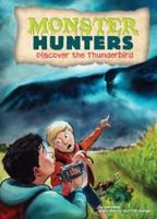 Discover the Thunderbird / By Jan Fields ; Illustrated by Scott Brundage