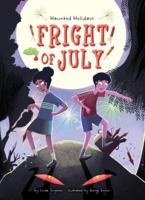 Fright of July