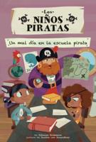 Un Mal Día En La Escuela Pirata