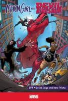 Moon Girl and Devil Dinosaur. BFF #2 Old Dogs and New Tricks