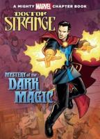 Mystery of the Dark Magic, Starring Doctor Strange