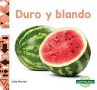 Duro Y Blando (Hard and Soft)
