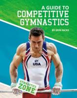 A Guide to Competitive Gymnastics