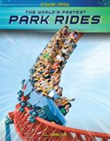 The World's Fastest Park Rides