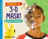 Craft a 3-D Mask!