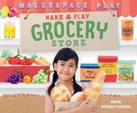 Make & Play Grocery Store