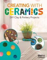 Creating With Ceramics