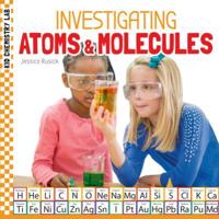 Investigating Atoms & Molecules
