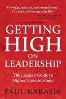 Getting High on Leadership