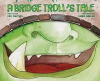 A Bridge Troll's Tale