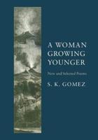 A Woman Growing Younger