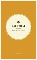 Nashville: Wildsam Field Guides
