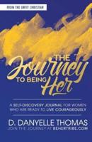 Journey to Being Her