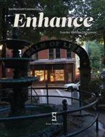 Enhance: Summer 2017 - Eureka Springs, Arkansas