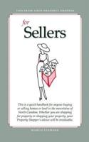 Tips from your Property Shopper: For Sellers - For Buyers