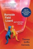 Burnside Field Lizard and Selected Stories