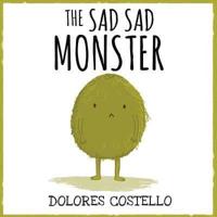 The Sad Sad Monster
