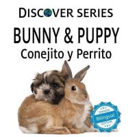 Bunny & Puppy / Conejito Y Perrrito