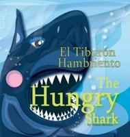 The Hungry Shark / El Tiburón Hambriento
