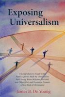 Exposing Universalism