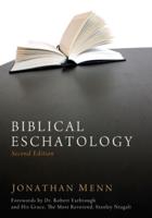 Biblical Eschatology, Second Edition