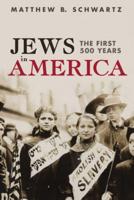 Jews in America: The First 500 Years