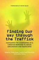 Finding Our Way Through the Traffick