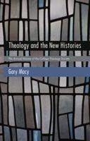 Theology and the New Histories