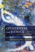 Otherness and Ethics