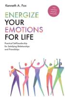 Energize Your Emotions for Life