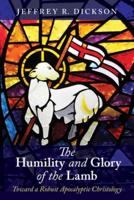 The Humility and Glory of the Lamb