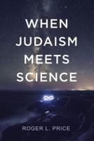 When Judaism Meets Science