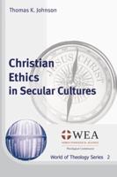 Christian Ethics in Secular Cultures