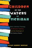 Children of the Waters of Meribah