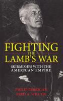 Fighting the Lamb's War