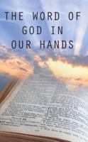 The Word of God in Our Hands
